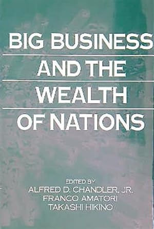 Immagine del venditore per Big Business and the Wealth of Nations venduto da Miliardi di Parole