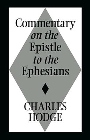 Seller image for Commentary on the Epistle to the Ephesians for sale by GreatBookPrices