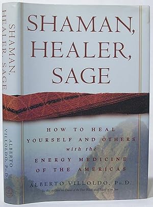 Imagen del vendedor de Shaman, Healer, Sage: How to Heal Yourself and Others With the Energy Medicine of the Americas a la venta por SmarterRat Books