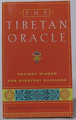 The Tibetan Oracle: Ancient Wisdom for Everyday Guidance