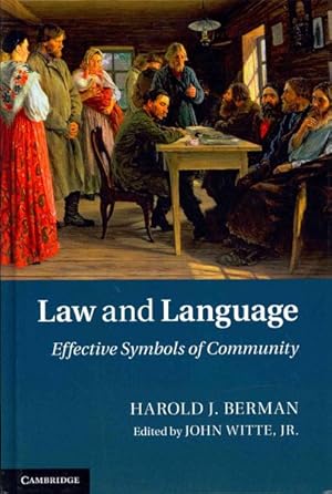 Seller image for Law and Language : Effective Symbols of Community for sale by GreatBookPrices