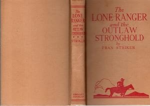 Seller image for The Lone Ranger and the Outlaw Stronghold for sale by Dorley House Books, Inc.