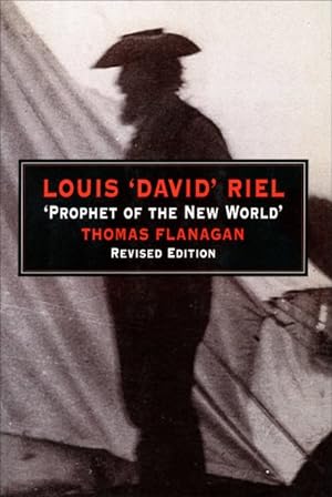 Imagen del vendedor de Louis `david' Riel : `Prophet of the New World' a la venta por GreatBookPrices