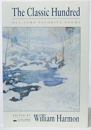 Seller image for The Classic Hundred All-Time Favorite Poems for sale by SmarterRat Books