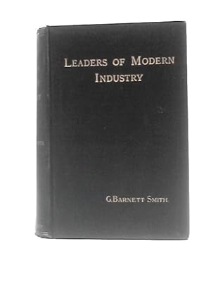 Image du vendeur pour Leaders of Modern Industry: Biographical Sketches mis en vente par World of Rare Books