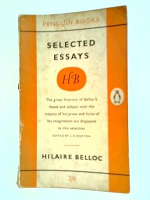 Seller image for Hilaire Belloc: Selected Essays for sale by World of Rare Books