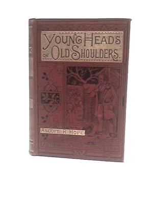 Seller image for Young Heads on Old Shoulders for sale by World of Rare Books