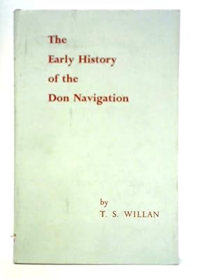 Bild des Verkufers fr Early History of the Don Navigation zum Verkauf von World of Rare Books