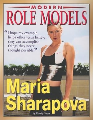 Image du vendeur pour Maria Sharapova (Modern Role Models) (Role Model Athletes) mis en vente par WeBuyBooks