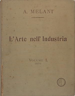 Seller image for L'Arte nell'Industria (IV volumi) for sale by FABRISLIBRIS
