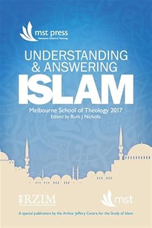 Immagine del venditore per Understanding and Answering Islam: April 2017, Melbourne, Australia venduto da GreatBookPrices