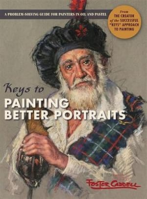 Image du vendeur pour Keys To Painting Better Portraits mis en vente par GreatBookPrices