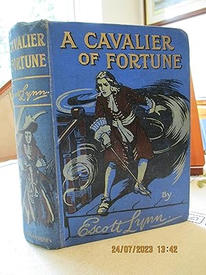 A CAVALIER OF FORTUNE Illustrated by W.H.C. Groome