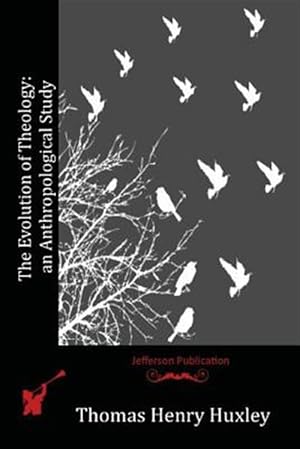 Imagen del vendedor de Evolution of Theology : An Anthropological Study a la venta por GreatBookPrices