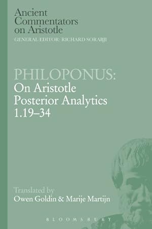 Seller image for Philoponus : On Aristotle Posterior Analytics 1.19-34 for sale by GreatBookPrices