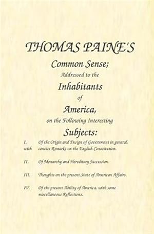 Seller image for Common Sense: Addressed to the Inhabitants of America, on the Following Interesting Subjects for sale by GreatBookPrices