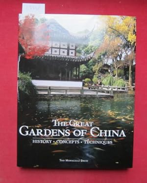 Bild des Verkufers fr The great gardens of China. History, concepts, techniques. zum Verkauf von Versandantiquariat buch-im-speicher