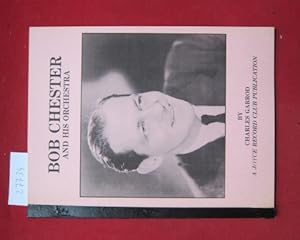 Bild des Verkufers fr Bob Chester and his orchestra. zum Verkauf von Versandantiquariat buch-im-speicher