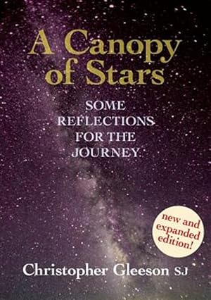 Image du vendeur pour A Canopy of Stars: Some Reflections for the Journey mis en vente par GreatBookPrices