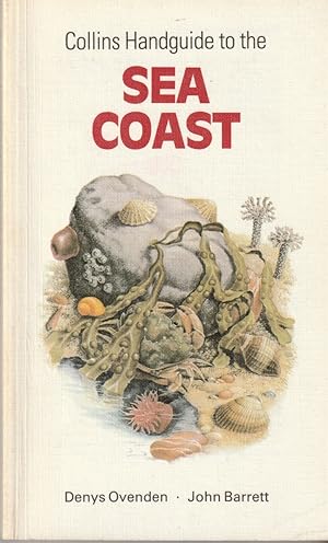 Seller image for COLLINS HANDGUIDE TO THE SEA COAST for sale by The Old Bookshelf