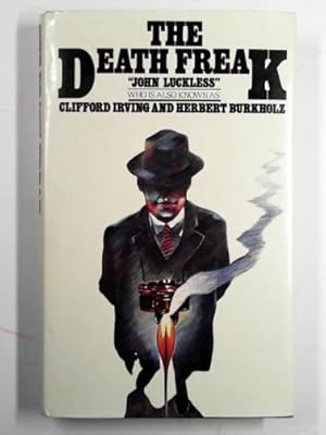 Bild des Verkufers fr The death freak zum Verkauf von Cotswold Internet Books