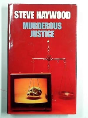 Seller image for Murderous justice for sale by Cotswold Internet Books