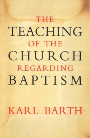 Imagen del vendedor de Teaching of the Church Regarding Baptism a la venta por GreatBookPrices