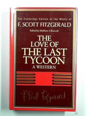 Seller image for The love of the last tycoon: a Western for sale by Cotswold Internet Books