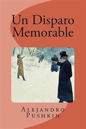 Imagen del vendedor de Un disparo memorable/ The Shot -Language: spanish a la venta por GreatBookPrices