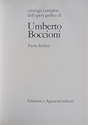 Immagine del venditore per Catalogo completo dell'opera grafica di Umberto Boccioni. venduto da Libreria Antiquaria Palatina