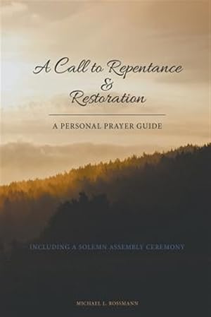 Immagine del venditore per A Call to Repentance & Restoration venduto da GreatBookPrices