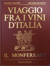 Immagine del venditore per Viaggio fra i vini del Monferrato. venduto da Libreria Antiquaria Palatina