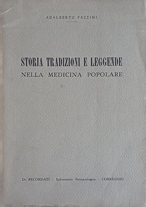 Seller image for Storia tradizioni e leggende nella medicina popolare. for sale by Libreria Antiquaria Palatina