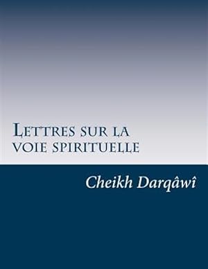 Imagen del vendedor de Lettres Sur La Voie Spirituelle -Language: french a la venta por GreatBookPrices