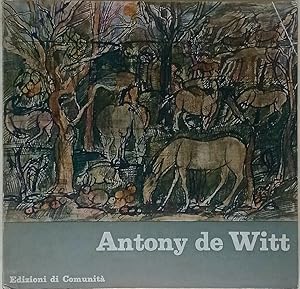 Imagen del vendedor de Antony De Witt. a la venta por Libreria Antiquaria Palatina