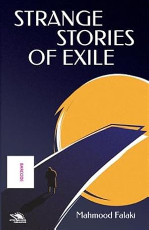 Seller image for Strange Stories of Exile -Language: persian for sale by GreatBookPrices