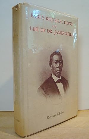 Seller image for Early Recollections and Life of Dr. James Still for sale by The Bark of the Beech Tree