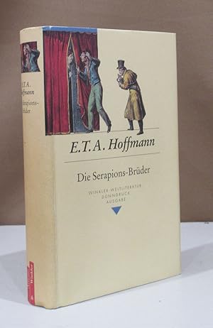 Seller image for Die Serapions-Brder. Gesammelte Erzhlungen und Mrchen. Mit einem Nachwort von Gerhard Neumann, Wulf Segebrechts Anmerkungen, revidiert und ergnzt von Ethel Matala de Mazza und Illustrationen von Theodor Hosemann. for sale by Dieter Eckert