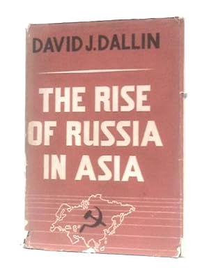 Immagine del venditore per The Rise of Russia in Asia venduto da World of Rare Books