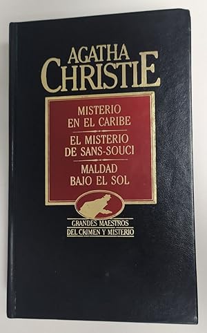 Imagen del vendedor de Misterio en el Caribe / El misterio de Sans-Souci / Maldad bajo el sol. a la venta por La Leona LibreRa