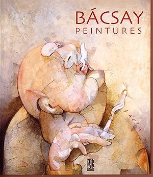 Peter Bacsay peintures (french edition)