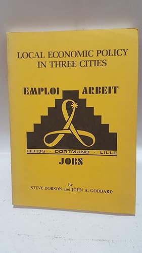 Bild des Verkufers fr Local Economic Policy in Three Cities zum Verkauf von Cambridge Rare Books