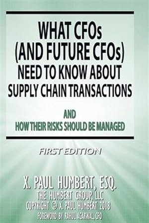 Bild des Verkufers fr What Cfo's Need to Know about Supply Chain Transactions zum Verkauf von GreatBookPrices