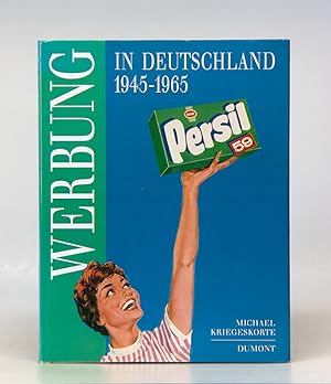Seller image for Werbung in Deutschland 1945-1965. Die Nachkriegszeit im Spiegel ihrer Anzeigen. for sale by Antiquariat An der Rott Oswald Eigl