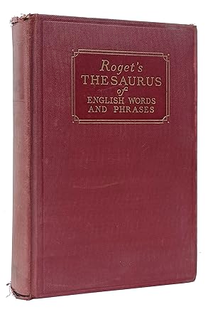 Image du vendeur pour Roget's Thesaurus of English Words and Phrases. Clasified and arranged so as to facilitate the expression of ideas and to assist in literary composition. Enlarged by John Lewis Roget. New edition revised and enlarged by Samuel Romilly Roget. Revised and authorized american edition. mis en vente par Librera Berceo (Libros Antiguos)