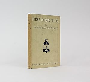 Seller image for FIRES BURN BLUE for sale by LUCIUS BOOKS (ABA, ILAB, PBFA)