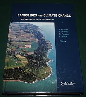 Landslides and Climate Change. Challenges and Solutions. Proceedis of the International Conferenc...