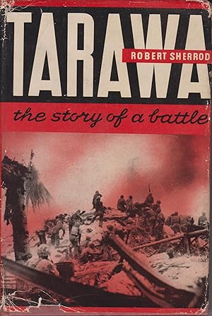 Bild des Verkufers fr Tarawa - The Story of a Battle zum Verkauf von Robinson Street Books, IOBA