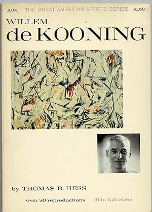 Seller image for WILLEM DE KOONING. (The Great American Artists Series). for sale by Blue Mountain Books & Manuscripts, Ltd.