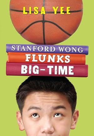 Bild des Verkufers fr Stanford Wong Flunks Big-Time (the Millicent Min Trilogy, Book 2) zum Verkauf von moluna